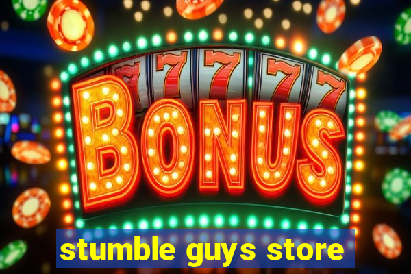 stumble guys store